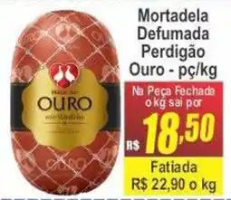 Serrano Supermercado Mortadela Defumada Perdigão Ouro oferta