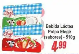 Serrano Supermercado Bebida Láctea Polpa Elegê (sabores) oferta