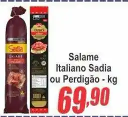 Serrano Supermercado Salame italiano sadia ou perdigão oferta
