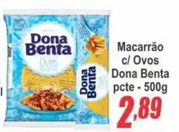 Serrano Supermercado Macarrão c/ Ovos Dona Benta oferta