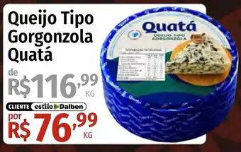 Supermercado Dalben Queijo Tipo Gorgonzola Quatá oferta