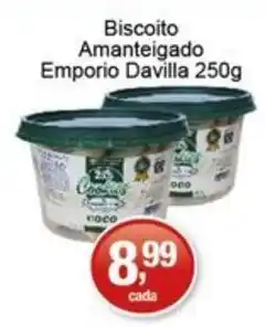 Supermercados Rod e Raf Biscoito Amanteigado Emporio Davilla oferta