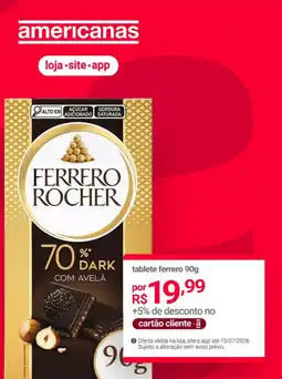 Lojas Americanas Ferrero Rocher 70% dark com avelã oferta