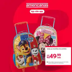 Lojas Americanas todas as mochilas de carrinho oferta