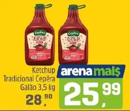 Arena Atacado Ketchup Tradicional Cepêra oferta