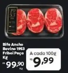 Barbosa Supermercados Bife Ancho Bovino 1953 Friboi Peça oferta