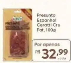 Barbosa Supermercados Presunto Espanhol Ceratti Cru oferta
