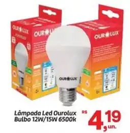 Fort Atacadista Lâmpada Led Ourolux Bulbo 12W/15W 6500k oferta
