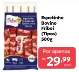 Barbosa Supermercados Espetinho Bovino Friboi (Tipos) oferta
