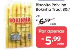 Barbosa Supermercados Biscoito Polvilho Bokinha Trad oferta