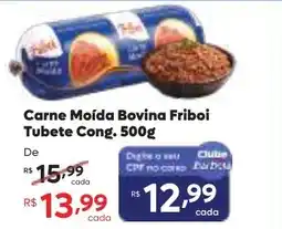 Barbosa Supermercados Carne Moída Bovina Friboi Tubete Cong oferta