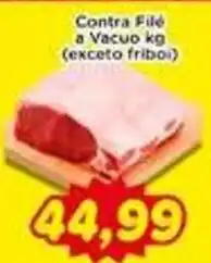 Fonte Nova Contra Filé a Vacuo kg oferta