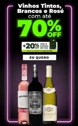 Pão de Açúcar Vinhos Tintos, Brancos e Rosé oferta