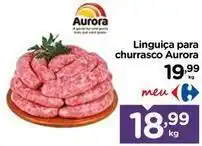 Carrefour Aurora - linguiça para churrasco oferta