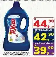 Roldão Tixan - lava roupas líquido oferta