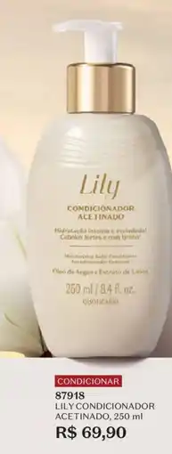 O Boticário Lily condicionador acetinado oferta