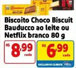 Mercado Extra Biscoito Choco Biscuit Bauducco ao leite ou Netflix branco oferta