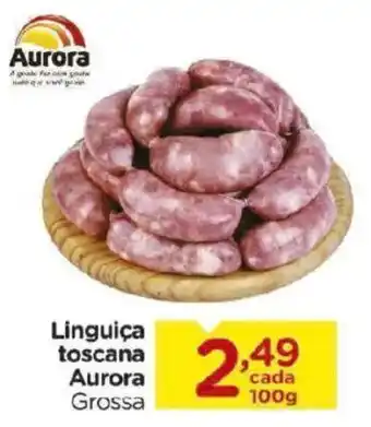 Carrefour Bairro Linguiça toscana aurora grossa oferta