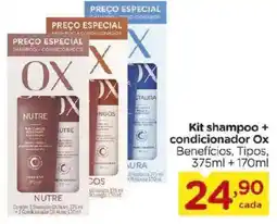 Carrefour Bairro Kit shampoo + condicionador Ox Beneficios, Tipos oferta