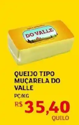 Assaí Atacadista Queijo tipo muçarela do valle oferta