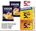 Tenda Atacado Vigor - queijo parmesão ralado oferta
