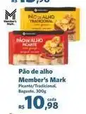 Sam's Club Tradicional - pão de alho oferta