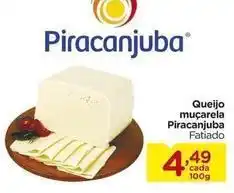 Carrefour Piracanjuba - queijo muçarela oferta