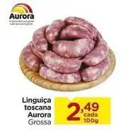 Carrefour Aurora - linguiça toscana oferta