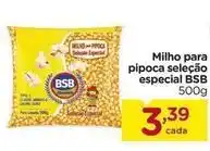 Carrefour Seleção - milho para pipoca especial oferta