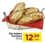 Carrefour Carrefour - pão italiano oferta
