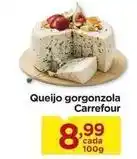 Carrefour Carrefour - queijo gorgonzola oferta