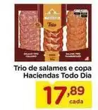 Carrefour Tododia - trio de salames e copa haciendas oferta