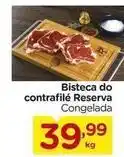 Carrefour Reserva - bisteca do contrafilé oferta