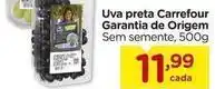 Carrefour Carrefour - uva preta oferta