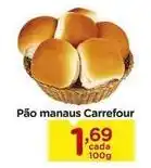 Carrefour Carrefour - pão manaus oferta