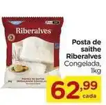 Carrefour Riberalves - posta de saithe oferta