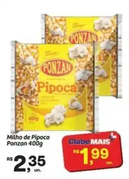 Fort Atacadista Milho de Pipoca Ponzan oferta