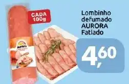 Supermercados Nori Lombinho defumado aurora fatiado oferta