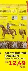 Assaí Atacadista Rancheiro - café tradicional oferta