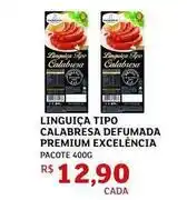 Assaí Atacadista Excelencia - linguiça tipo calabresa defumada premium oferta