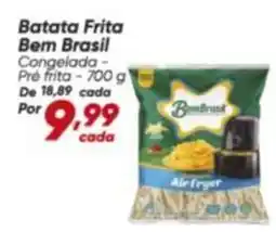 Dia Bem brasil - batata frita oferta