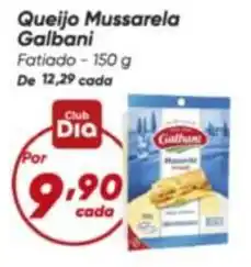 Dia Galbani - queijo mussarela oferta