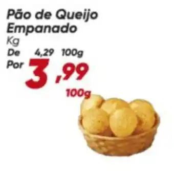Dia Pão de Queijo Empanado oferta