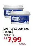 Assaí Atacadista Itambé - manteiga com sal oferta