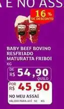 Assaí Atacadista Friboi - baby beef bovino resfriado maturatta oferta