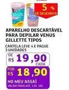 Assaí Atacadista Venus - aparelho descartável para depilar gillette tipos oferta