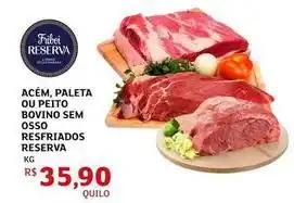 Assaí Atacadista Friboi - acém, paleta ou peito bovino sem osso resfriados reserva oferta