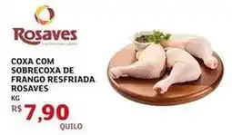 Assaí Atacadista Rosaves - coxa com sobrecoxa de frango resfriada rosaves oferta