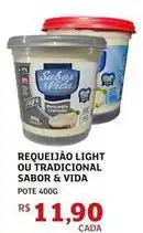 Assaí Atacadista Sabor & vida - requeijão light ou tradicional oferta