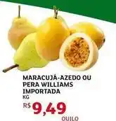 Assaí Atacadista Williams - maracujá-azedo ou pera williams importada oferta